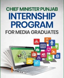 CM PUNJAB MEDIA GRADUATE INTERNSHIP PROGRAMME